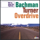 Bachman-Turner Overdrive - Away From Home