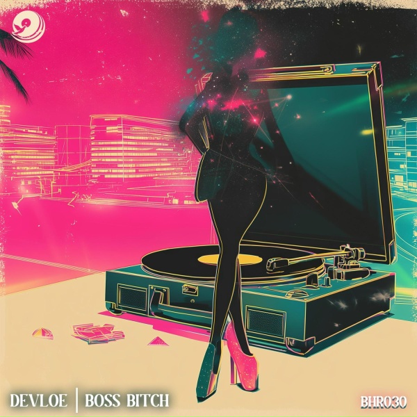 Devloe - Boss Bitch