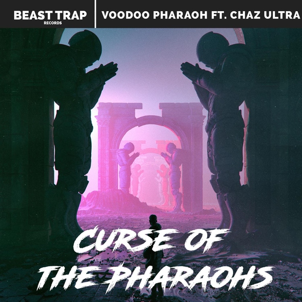 Voodoo Pharaoh (feat. Chaz Ultra) - Curse of the Pharaohs