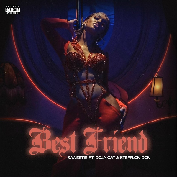 Saweetie feat. Doja Cat, Stefflon Don - Best Friend (feat. Doja Cat & Stefflon Don) [Remix]