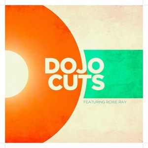 Dojo Cuts feat. roxie ray - the bing