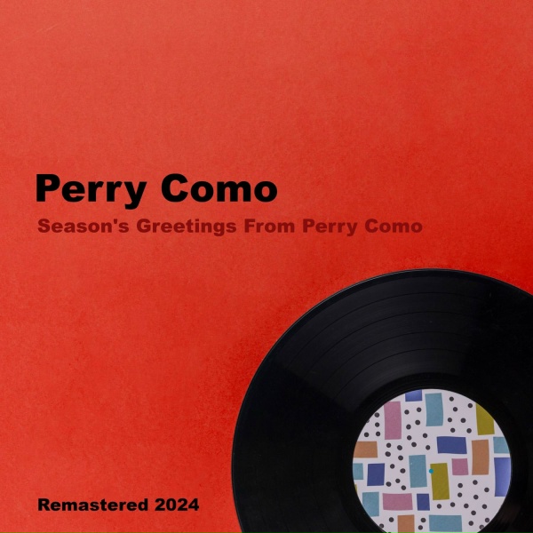 Perry Como, Mitchell Ayres And His Orchestra, The Ray Charles Singers