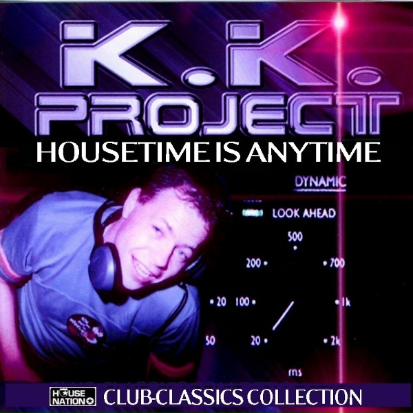 K.K. Project - Housetime Is Anytime