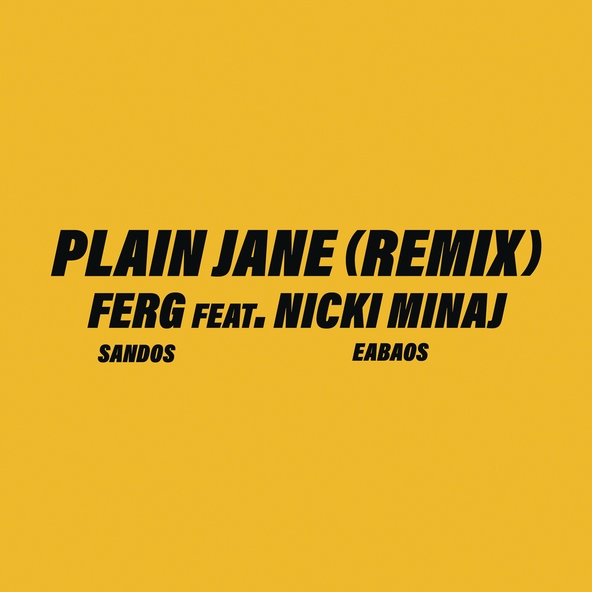 A$AP Ferg feat. Nicki Minaj - Plain Jane REMIX