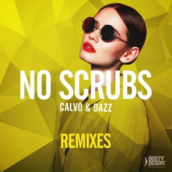 CALVO, DAZZ - No Scrubs