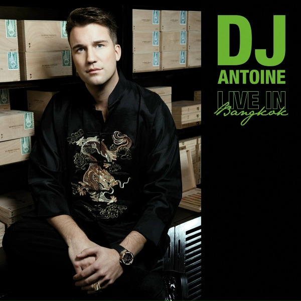DJ Antoine - One Night in Bangkok