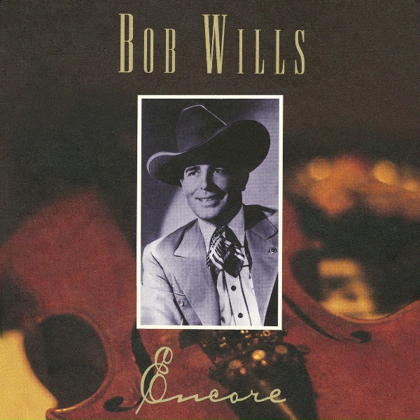 Bob Wills - It May Be Too Late