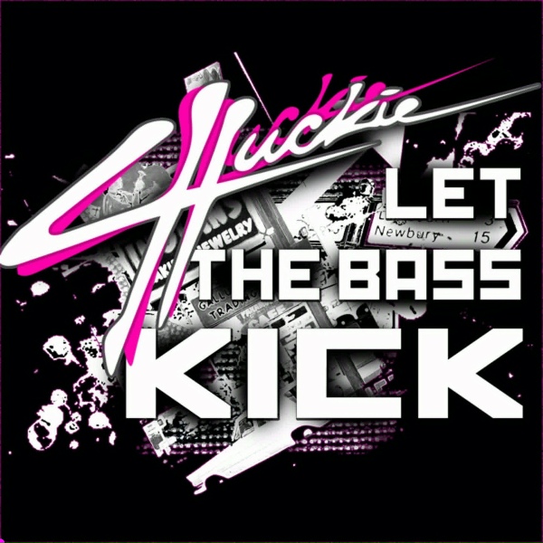 Chuckie - Let The Bass Kick