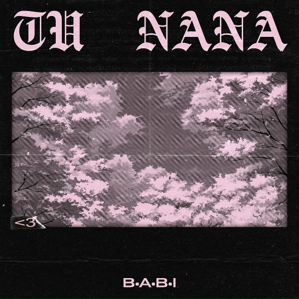 Babi - Tu nana