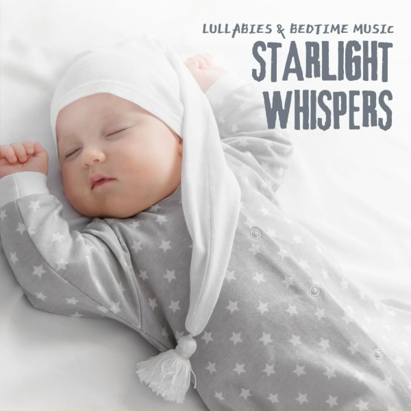 Lullabies & Bedtime Music - Cozy Dreams