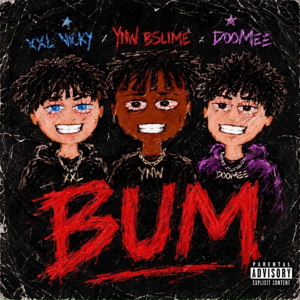 DooMee, XXL Nicky feat. YNW BSlime - Bum