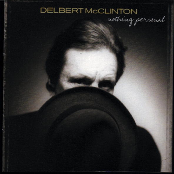 Delbert McClinton - Livin' It Down
