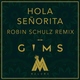 Ma&icirc;tre Gims feat. Maluma - Hola Se&ntilde;orita (Robin Schulz Remix)