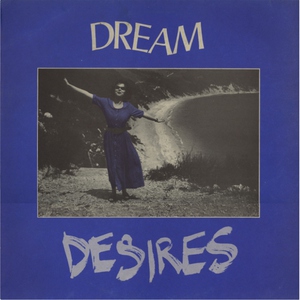 Dream - Desires (At Her Closest)