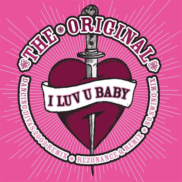 The Original - I Luv U Baby
