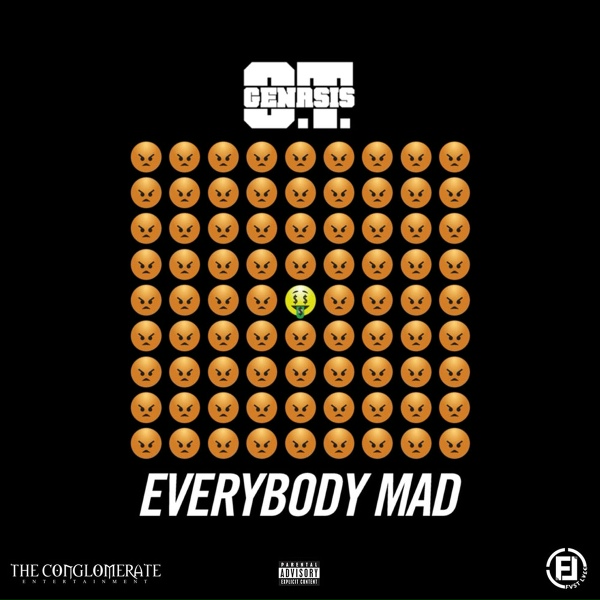 O.T. Genasis - Everybody Mad