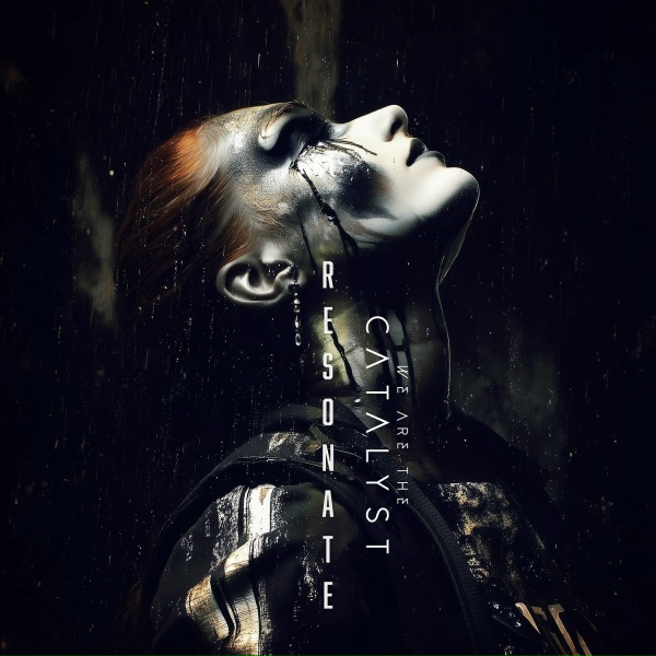 We Are The Catalyst - Resonate