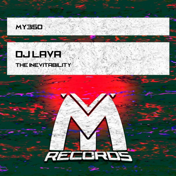 DJ Lava - The Inevitability