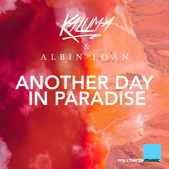 Kaluma, Albin Lo&aacute;n - Another Day in Paradise