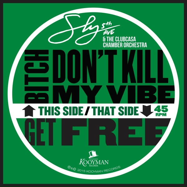 Sly5thAve, The ClubCasa Chamber Orchestra - Get Free
