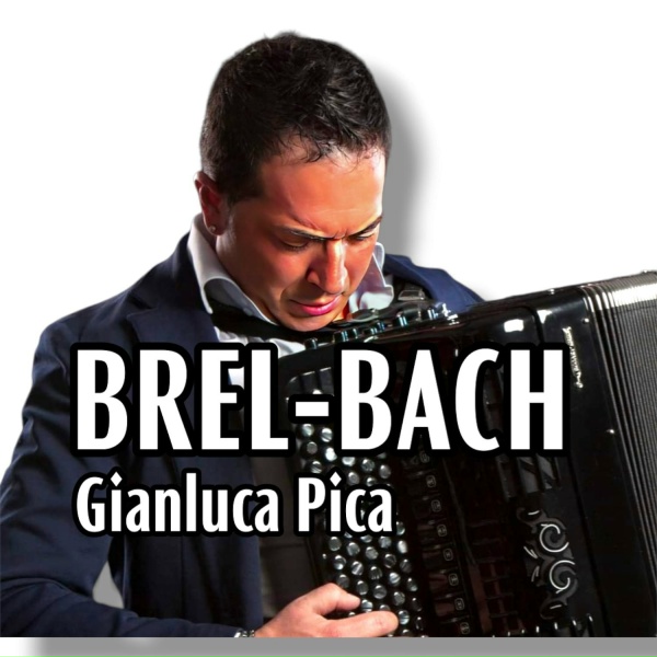 Gianluca Pica - BREL-BACH