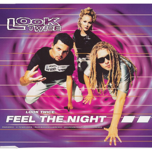 Look Twice - Feel The Night
