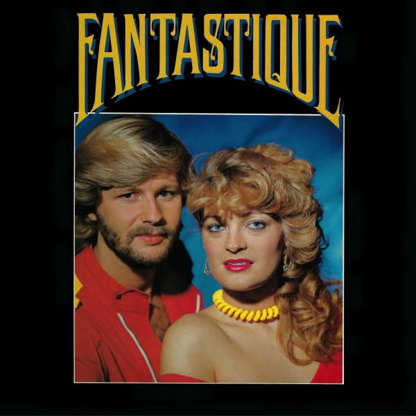 Fantastique - Your Hand In My Hand