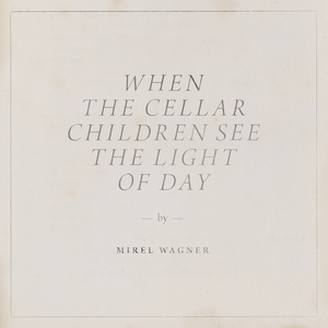 Mirel Wagner - 1 2 3 4