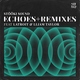 Stooki Sound, Latroit, Lliam Taylor - Echoes