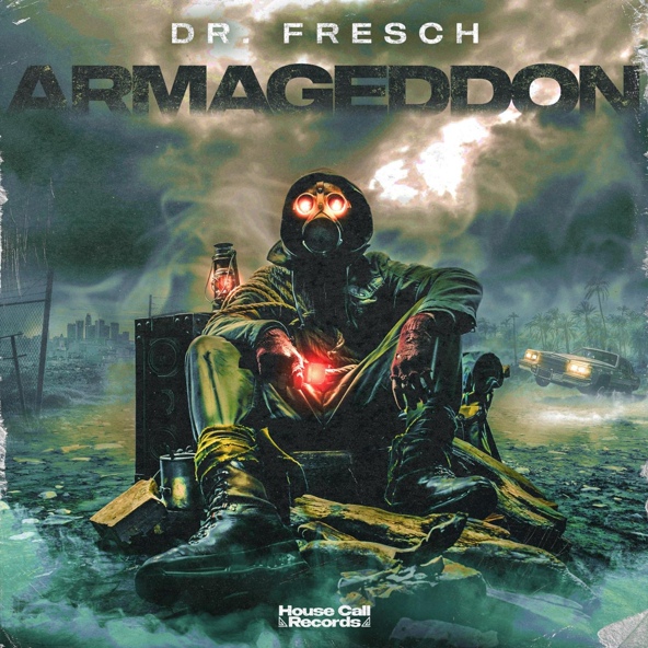 Dr. Fresch - Armageddon