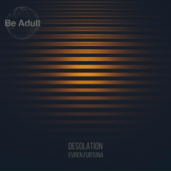 Evren Furtuna - Desolation