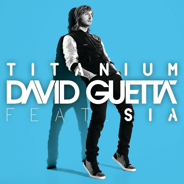 David Guetta feat. Sia - Titanium (feat. Sia)
