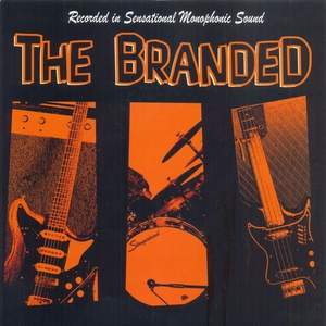 The Branded - She's My Woman