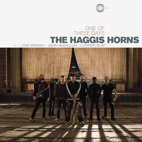The Haggis Horns feat. Lucinda Slim - World Gone Crazy