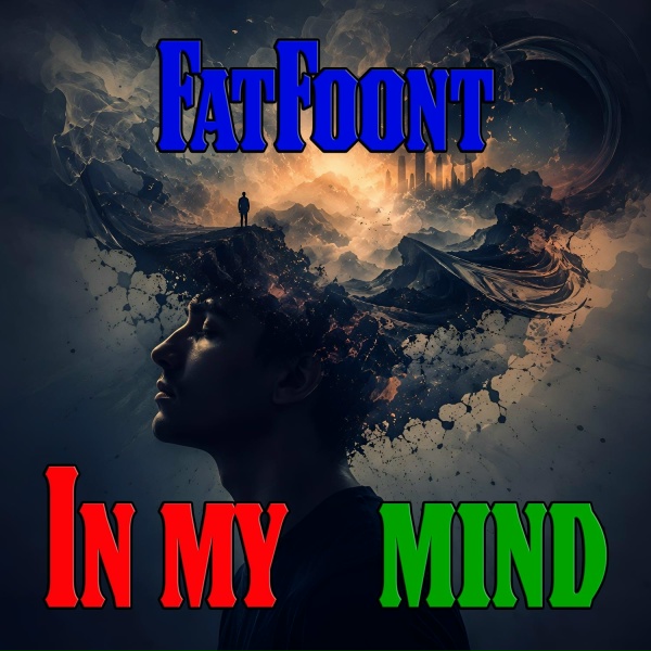 FatFoont - In My Mind