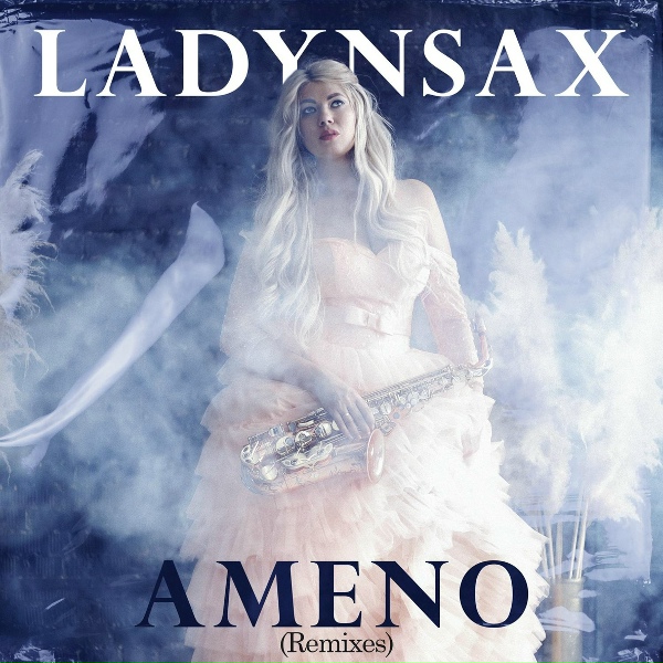 Ladynsax - Ameno (Remix) [Extended Version]