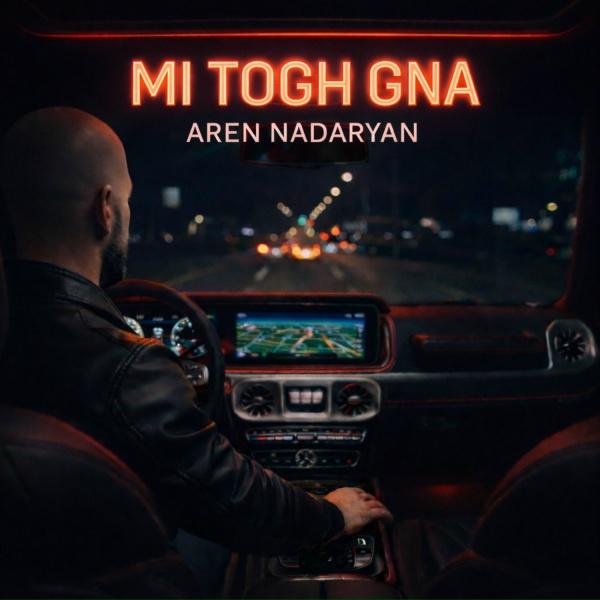 Aren Nadaryan - Mi Togh Gna