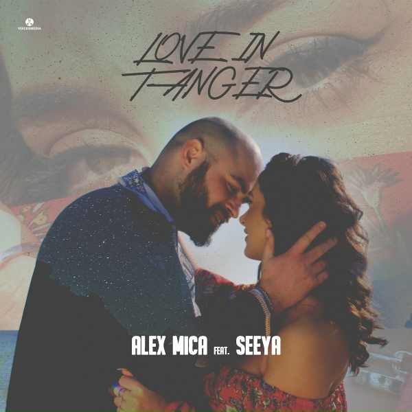 Alex Mica - Love in Tanger