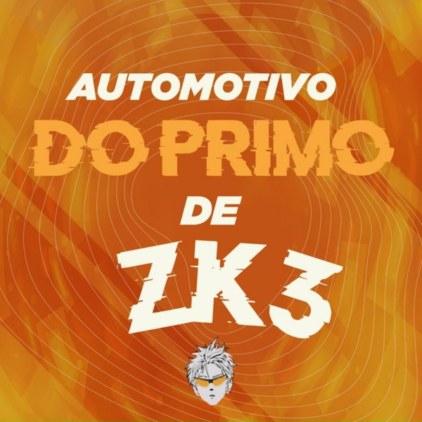 DJ ZK3 - Automotivo do Primo de ZK3