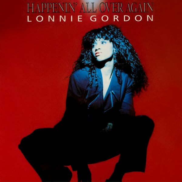 Lonnie Gordon - Happenin' All Over Again