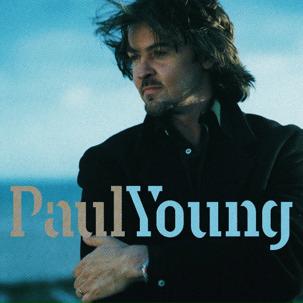 Paul Young - Hard Cargo