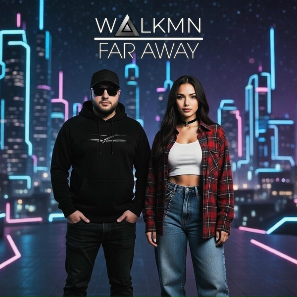 WALKMN - Far Away