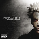Powerman 5000 - Invade, Destroy, Repeat
