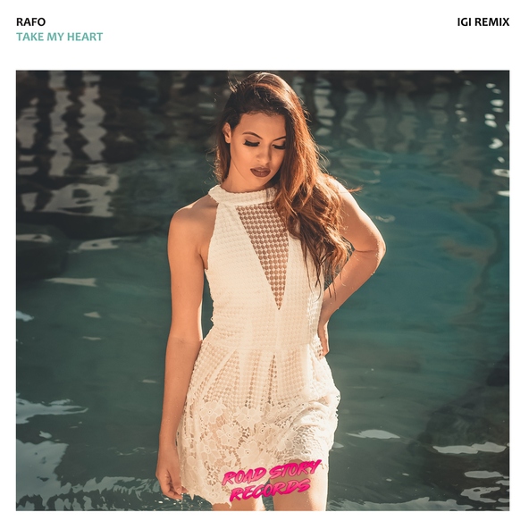 RAFO, Igi - Take My Heart