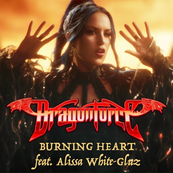 DragonForce feat. Alissa White-Gluz - Burning Heart