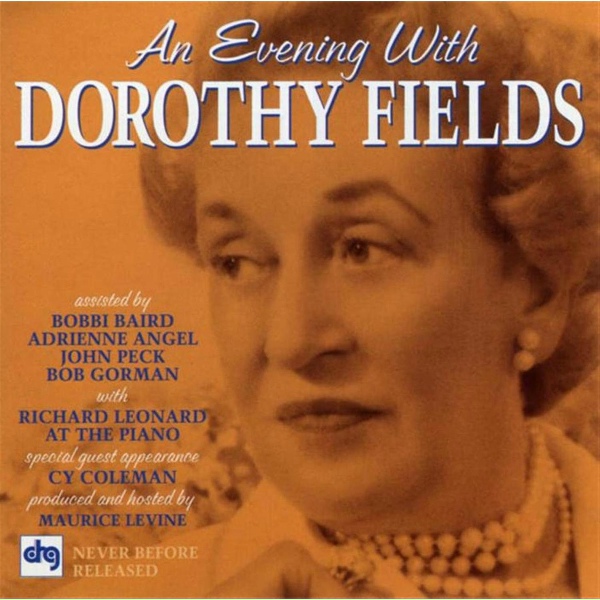 Dorothy Fields - Lovely To Look At