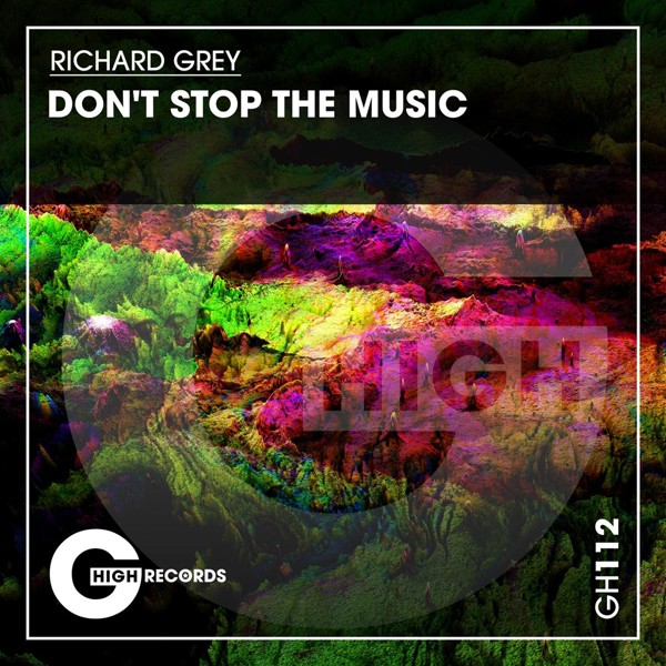 Richard Grey - Don't Stop the Music
