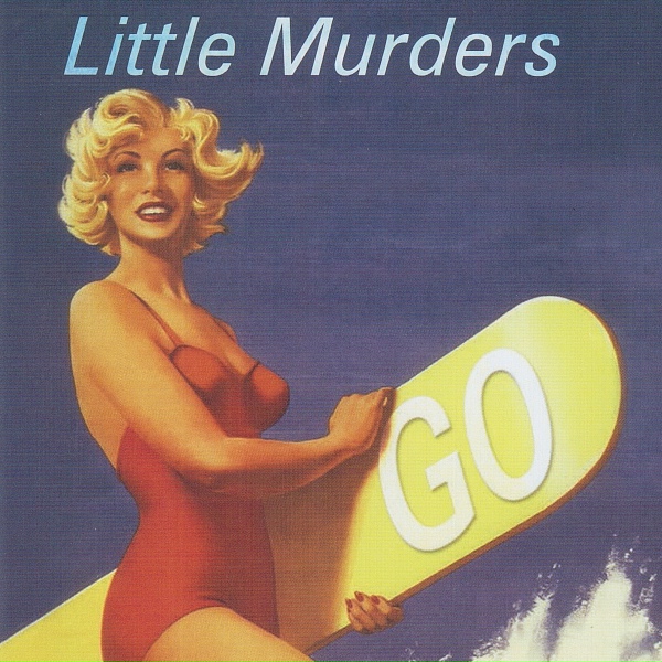 Little Murders - I Got You