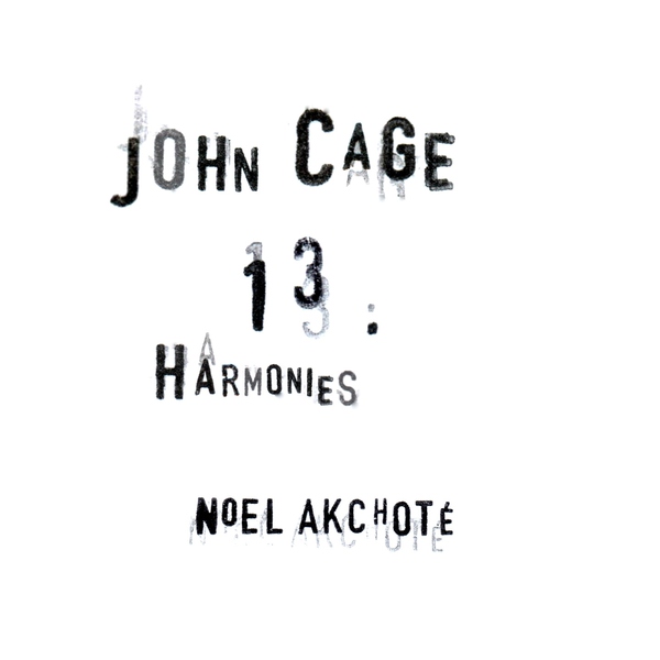 No&euml;l Akchot&eacute; - 13 Harmonies: No. 6, The Lord Descended
