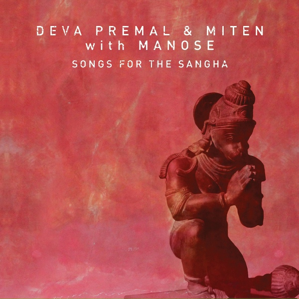 Deva Premal, Miten feat. Manose - Brahma Gayatri Mantra